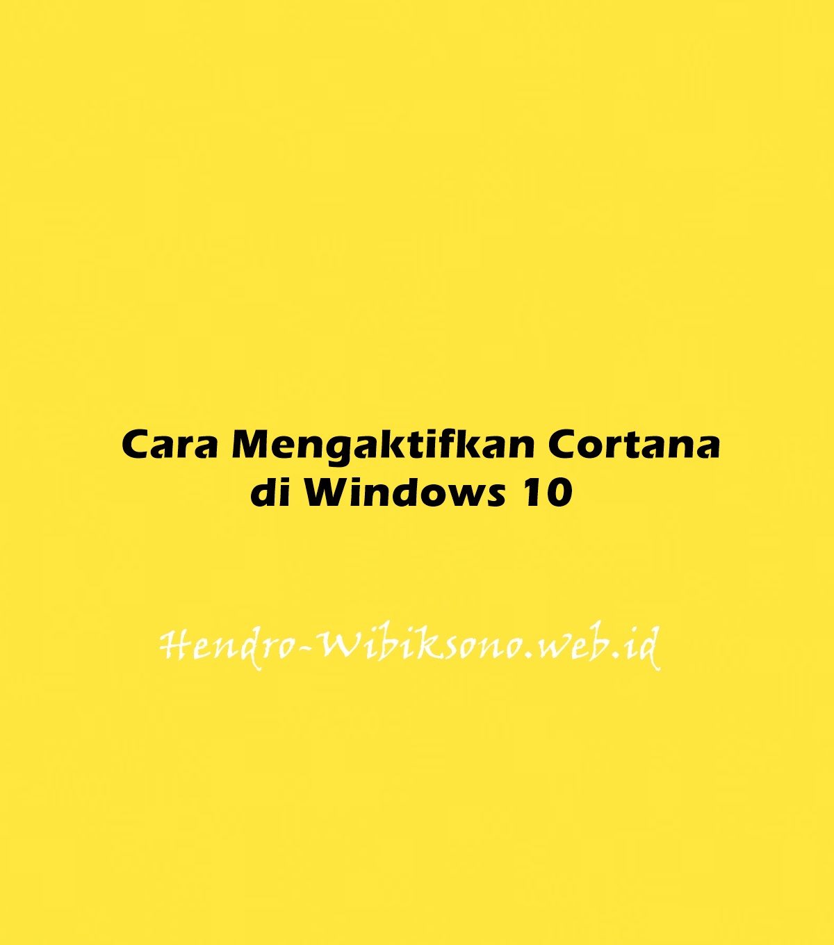 Cara Mengaktifkan Cortana Di Windows