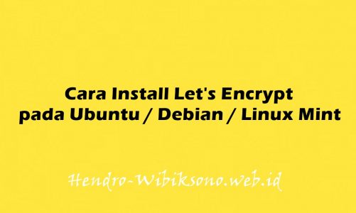 Cara Install Let’s Encrypt dengan Apache di Ubuntu 20.04 / Debian 11 / Linux Mint