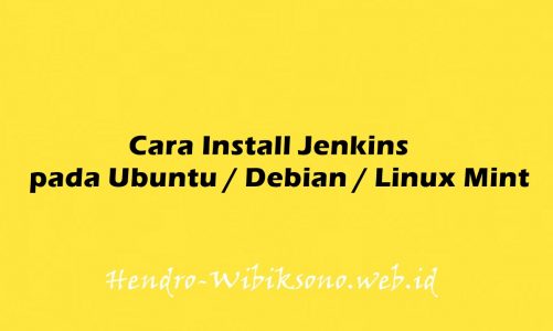 Cara Install Jenkins pada Ubuntu 20.04 / Debian 11 / Linux Mint