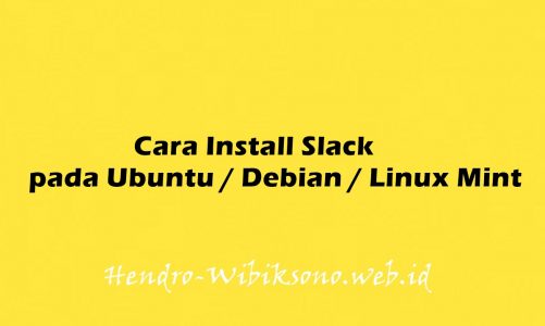 Cara Install Slack pada Ubuntu 20.04 / Debian 11 / Linux Mint