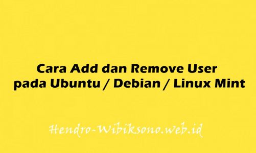 Cara Add dan Remove User pada Ubuntu 20.04 / Debian 11 / Linux Mint