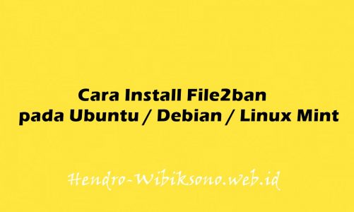 Cara Install Fail2ban pada Ubuntu 20.04 / Debian 11 / Linux Mint