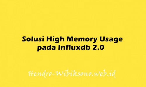 Solusi High Memory Usage pada Influxdb