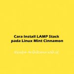 Cara Install LAMP Stack pada Linux Mint Cinnamon