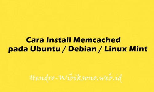 Cara Install Memcached pada Ubuntu 20.04 / Debian 11 / Linux Mint