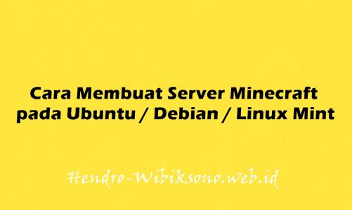 Cara Membuat Minecraft Server pada Ubuntu 20.04 / Debian 11 / Linux Mint