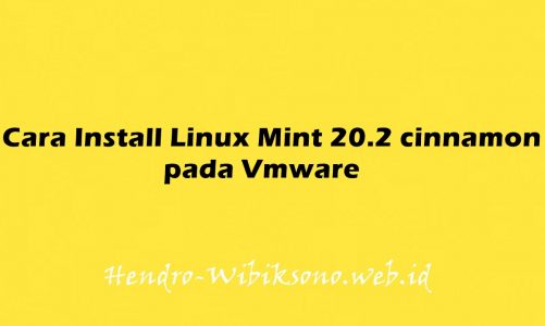 Cara Install Linux Mint 20.2 cinnamon pada Vmware