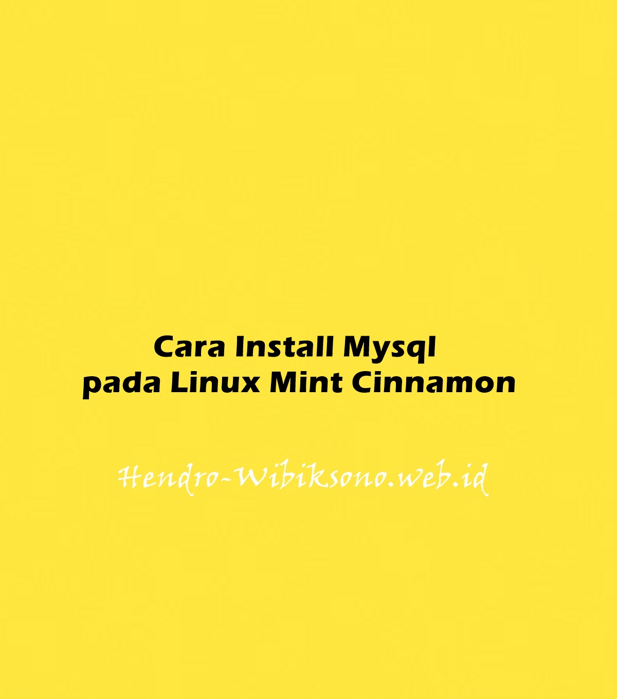 cara-install-mysql-pada-linux-mint-cinnamon