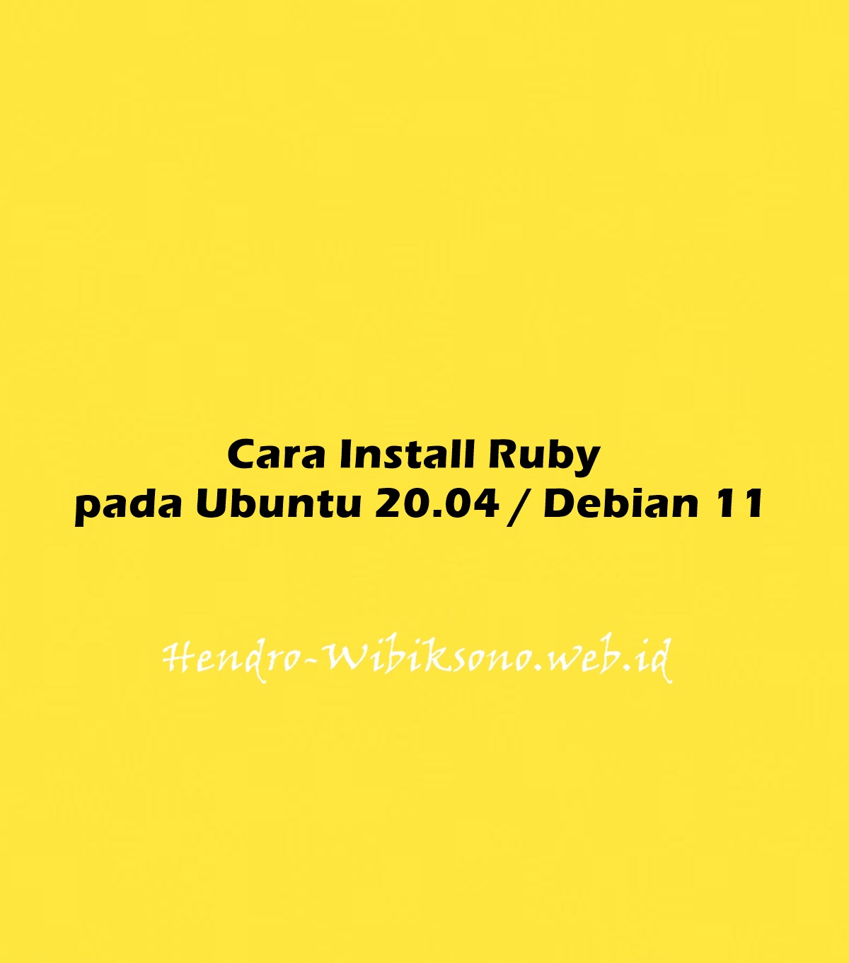 Cara Install Ruby pada Ubuntu 20.04 / Debian 11