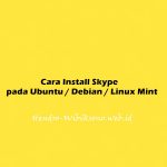 Cara Install Skype pada Ubuntu 20.04 / Debian 11 / Linux Mint