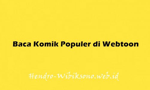 Baca Komik Populer di Webtoon