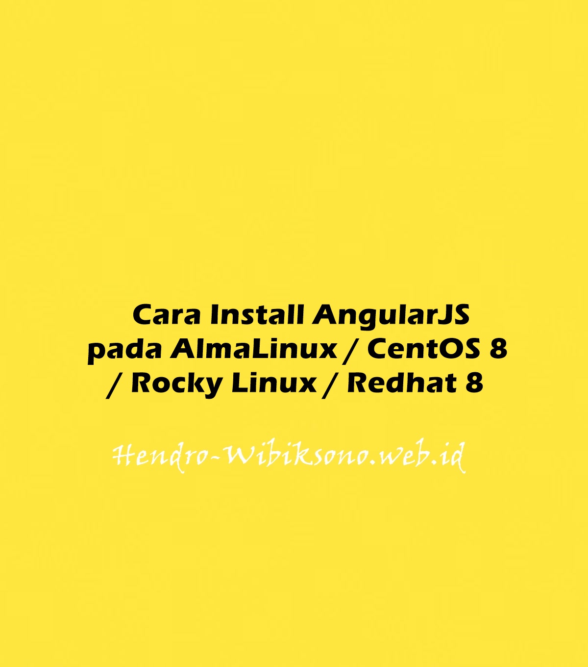 cara-install-angularjs-pada-almalinux-centos-8-rocky-linux-redhat-8