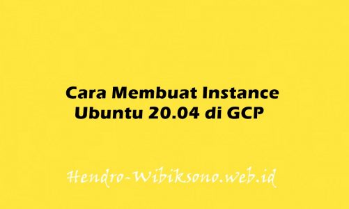 Cara Membuat Instance Ubuntu 20.04 di GCP