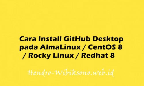 Cara Install GitHub Desktop pada AlmaLinux / CentOS 8 / Rocky Linux / Redhat 8
