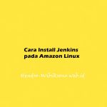 Cara Install Jenkins pada Amazon Linux