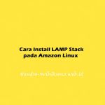 Cara Install LAMP Stack pada Amazon Linux
