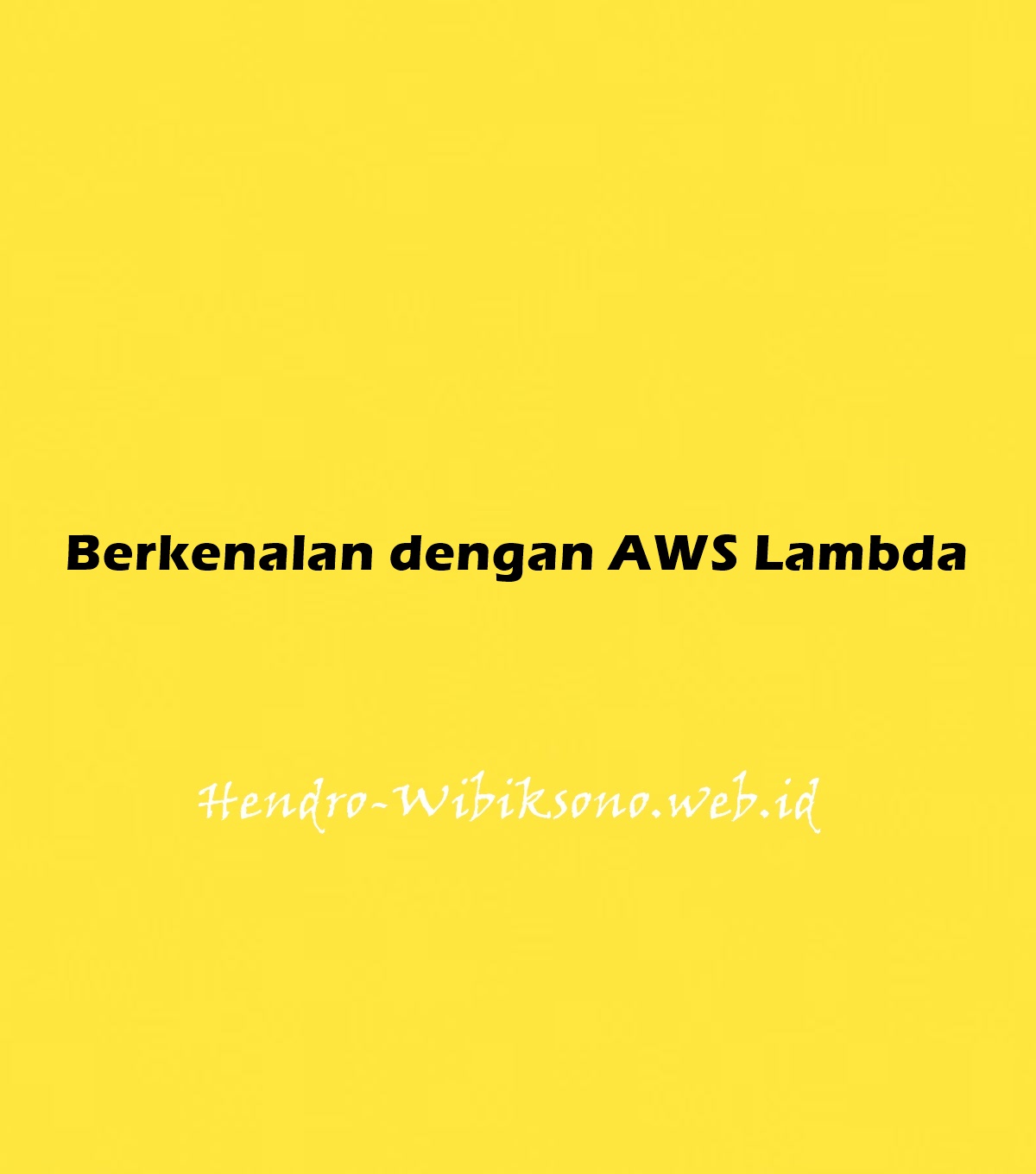 berkenalan-dengan-aws-lambda