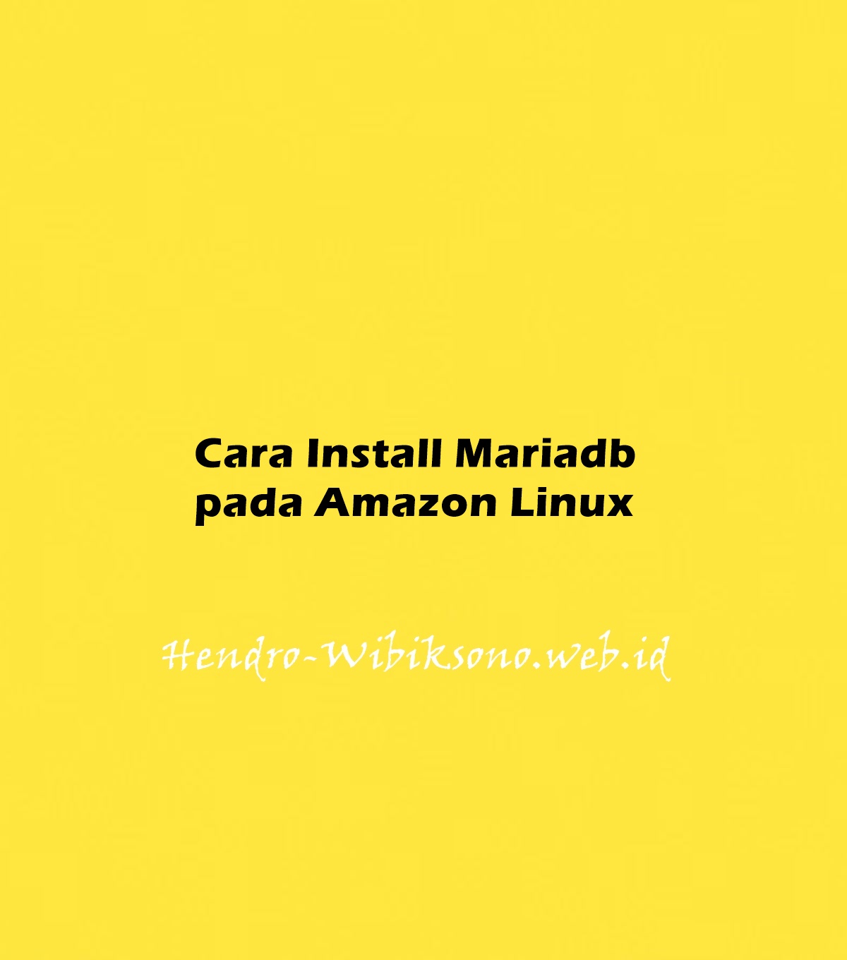 Cara Install Mariadb Pada Ubuntu Debian