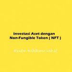 Investasi Aset dengan Non-Fungible Token ( NFT )