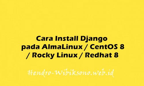 Cara Install Django pada AlmaLinux / CentOS 8 / Rocky Linux / Redhat 8