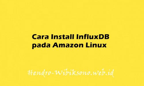 Cara Install InfluxDB pada Amazon Linux