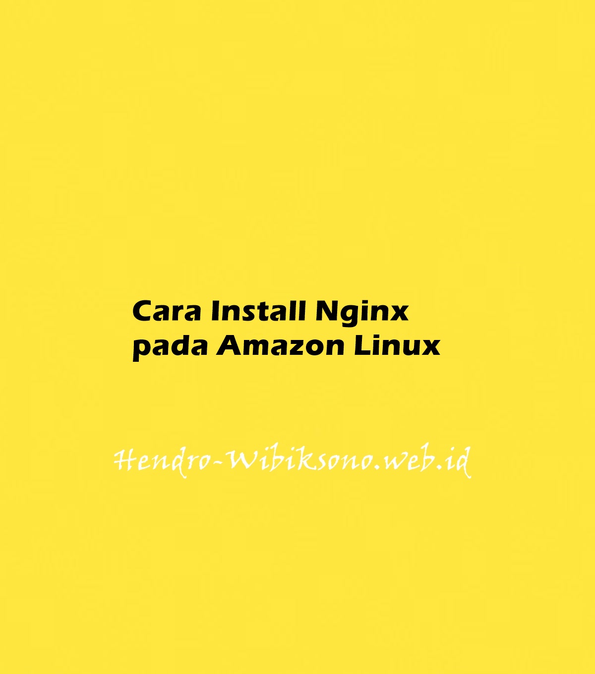 Cara Install Nginx Pada Amazon Linux