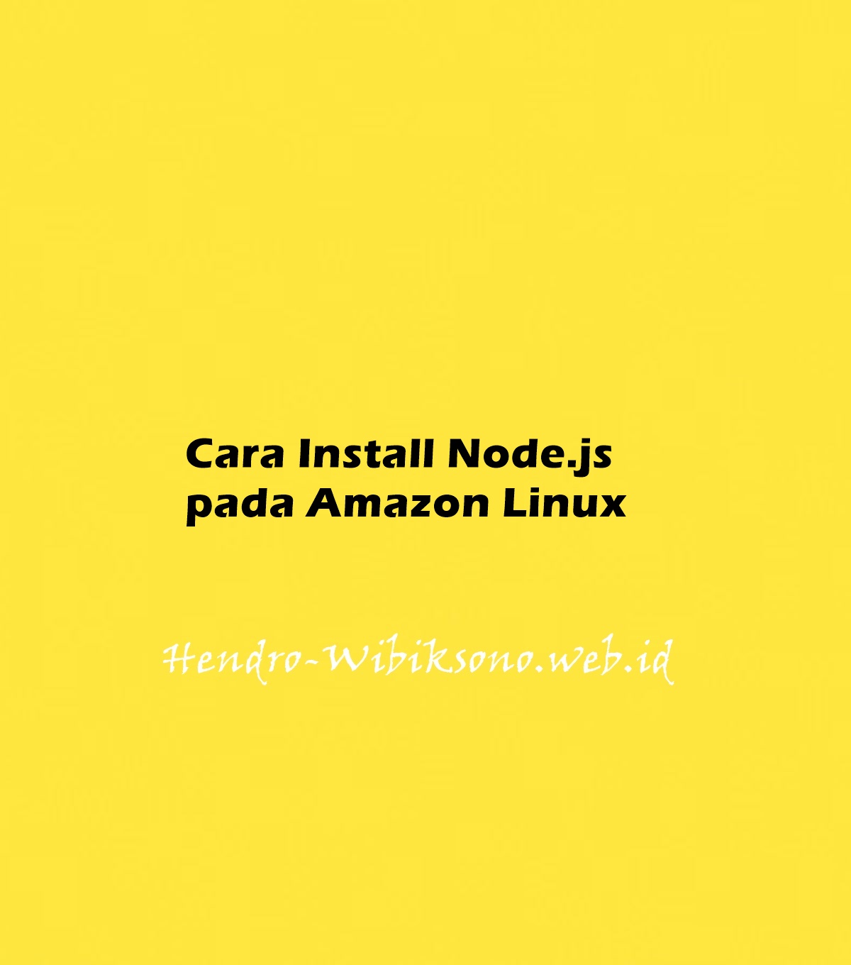 cara-install-node-js-pada-amazon-linux