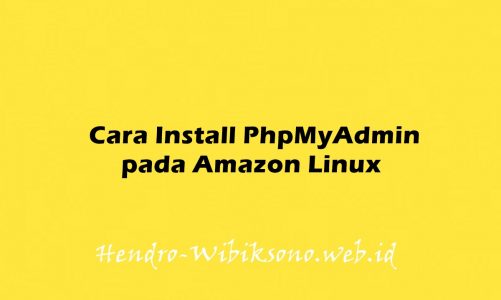 Cara Install PhpMyadmin pada Amazon Linux