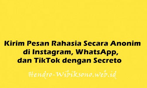 Kirim Pesan Rahasia Secara Anonim di Instagram, WhatsApp, dan TikTok dengan Secreto