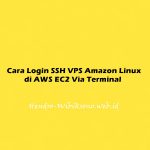 Cara Login SSH VPS Amazon Linux di AWS EC2 Via Terminal
