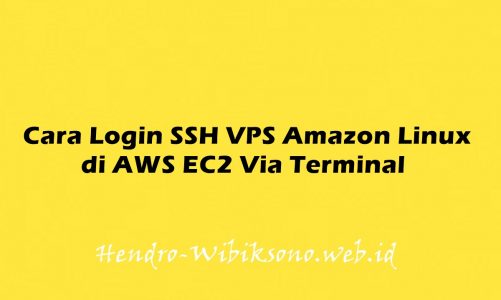 Cara Login SSH VPS Amazon Linux di AWS EC2 Via Terminal