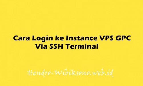 Cara Login ke Instance VPS GCP Via SSH Terminal