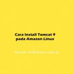 Cara Install Tomcat 9 pada Amazon Linux