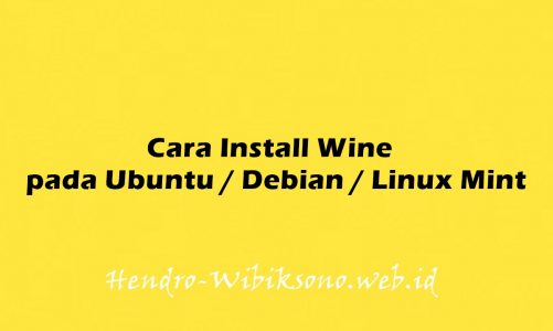 Cara Install Wine pada Ubuntu 20.04 / Debian 11 / Linux Mint