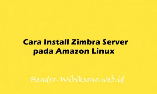 Cara Install Zimbra Server pada Amazon Linux