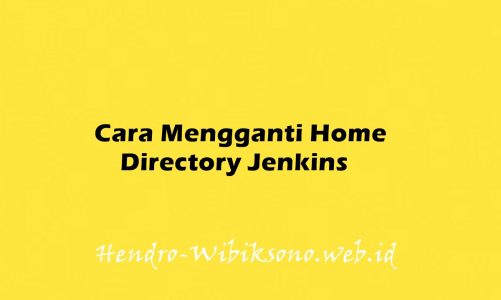 Cara Mengganti Home Directory Jenkins