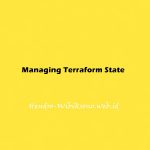 Managing Terraform State