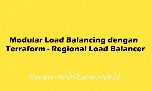 Modular Load Balancing dengan Terraform – Regional Load Balancer