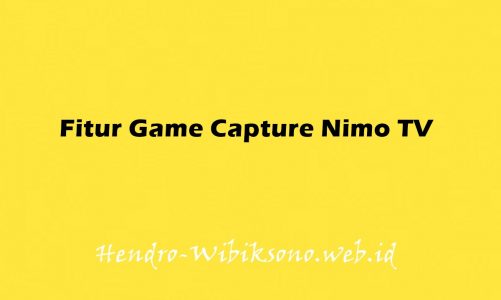 Fitur Game Capture Nimo TV