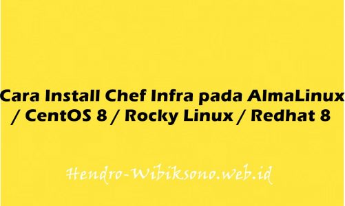 Cara Install Chef Infra pada AlmaLinux / CentOS 8 / Rocky Linux / Redhat 8