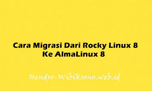 Cara Migrasi Dari Rocky Linux 8 Ke AlmaLinux 8