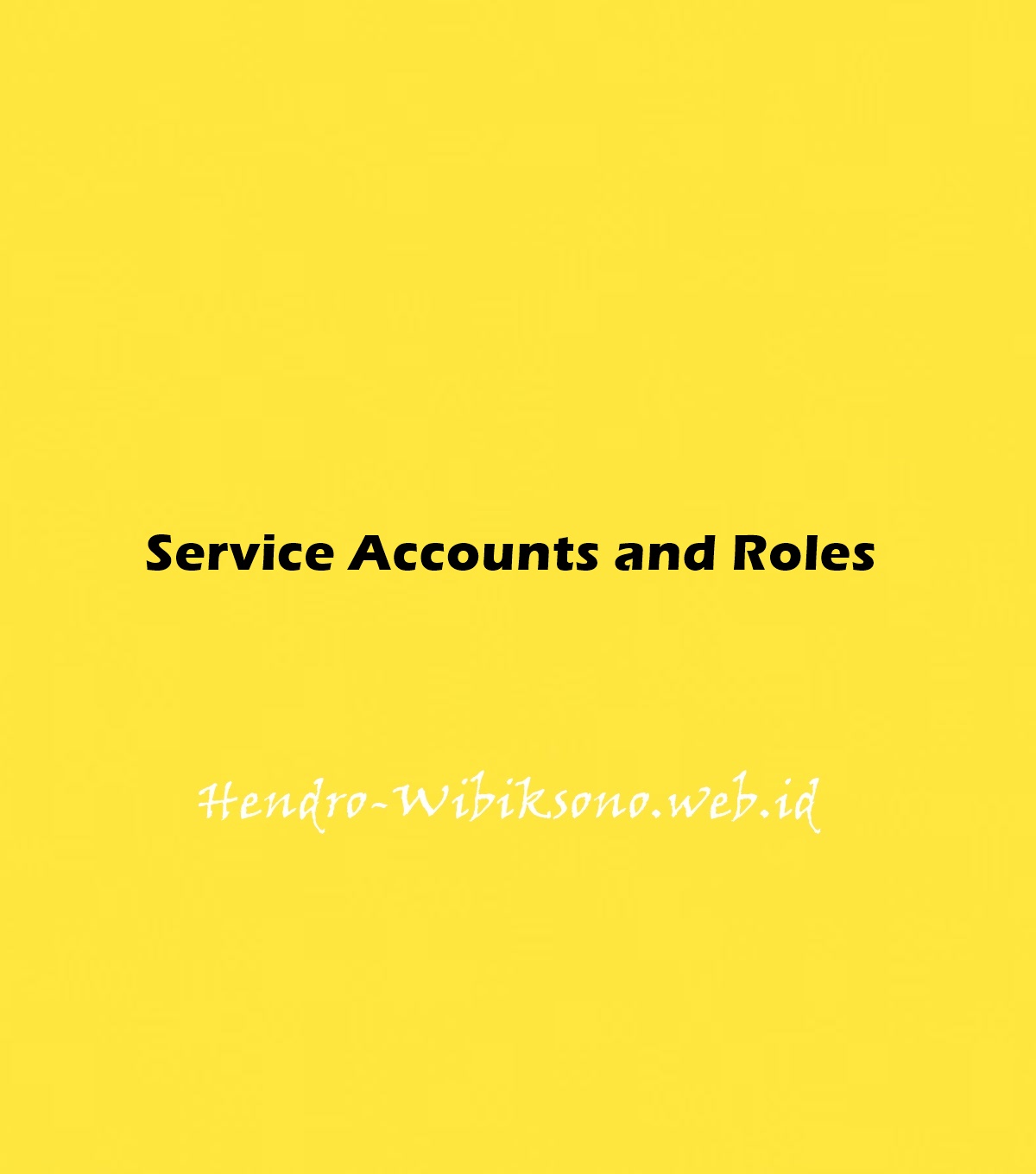 service-accounts-and-roles