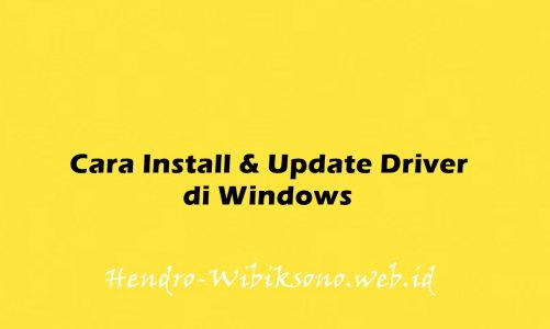 Cara Install & Update Driver di Windows