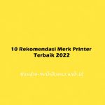 10 Rekomendasi Merk Printer Terbaik 2022