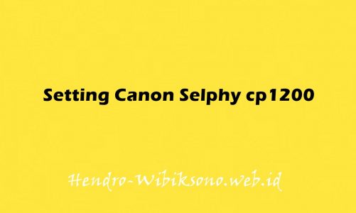 Setting Canon Selphy cp1200