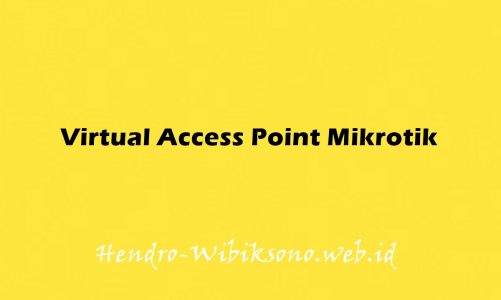 Virtual Access Point Mikrotik