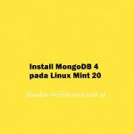 Install MongoDB 4 pada Linux Mint 20