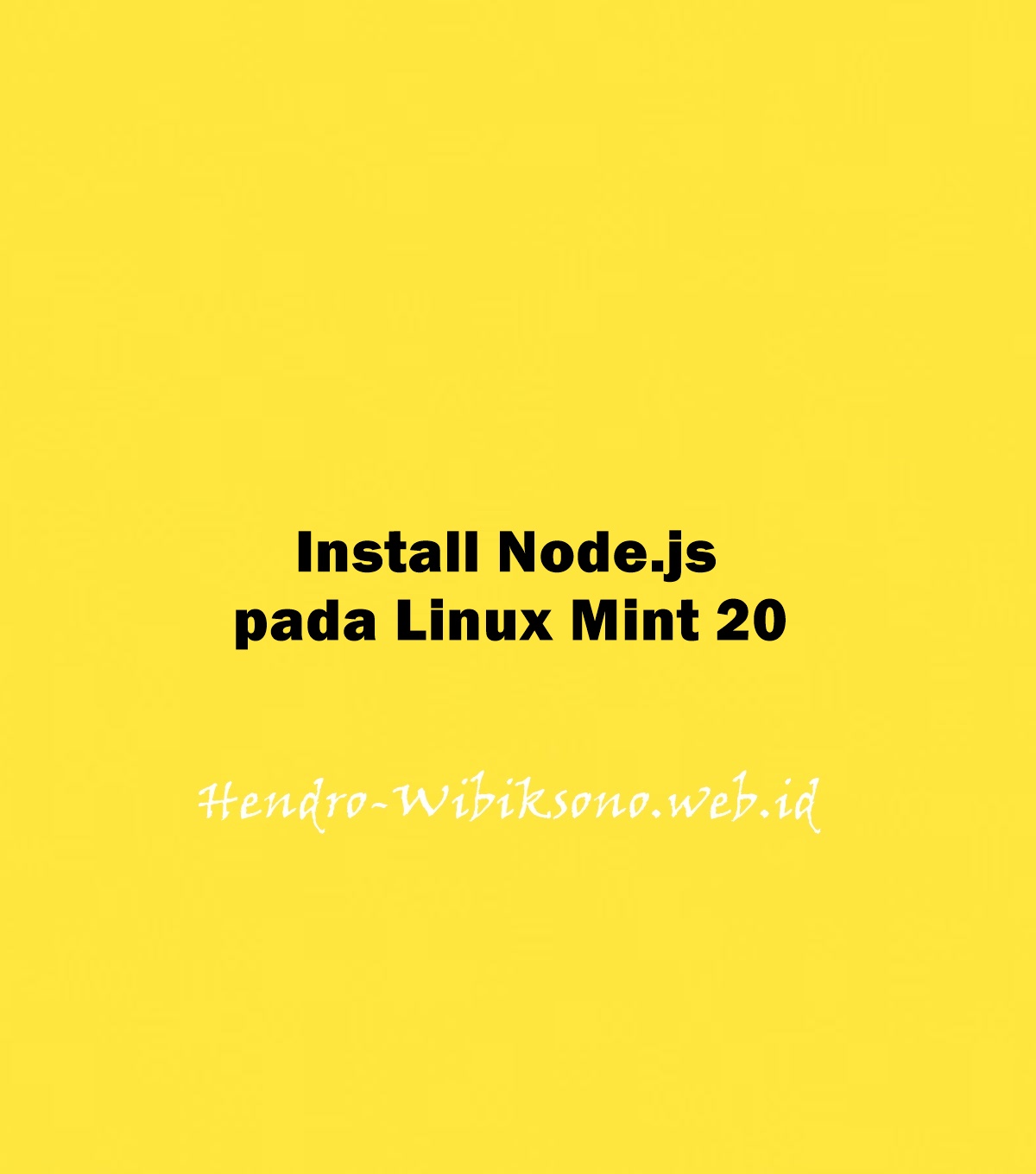 install-node-js-pada-linux-mint-20