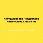Konfigurasi dan Penggunaan Ansible pada Linux Mint