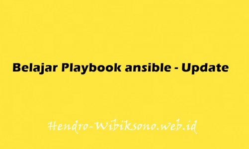 Belajar Playbook ansible – Update Server